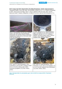 Bildet viser en samling fotografier fra en miljøundersøkelse ved Fredrikstad Avløpsrenseanlegg. Det er inkludert bilder av et deponiområde, prøvetaking av fyllmasser, og sjakt for undersøkelse av avfallsmasser.