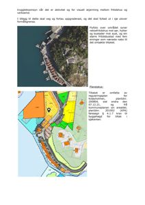 Bildet viser en situasjonsplan (tomteplan) med fargekoding for ulike arealbruk, samt en flyfoto-overvåkning av området. Det inneholder også tekst om planstatus og reguleringsplan.