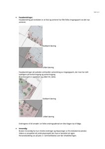 Bildet viser en sammenligning av fasadeendringer (nordside og sydsiden) med tegninger for 'Godkjent løsning' og 'Utført løsning'.