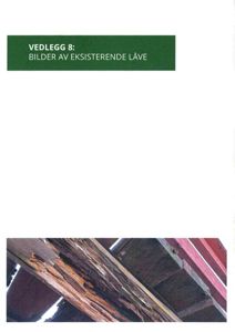 Fotografi av en eksisterende låve med synlig forfall i tømmeret.