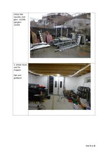 To fotografier som viser et utstyr bak naustet og innvendig utsikt i 1. etasje av naustet.