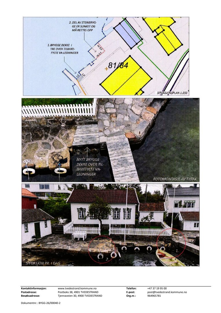 Bildet viser en fotomontasje som illustrerer et tiltak for å dekke over bryggeledninger. Det inneholder en situasjonsplan, en fotomontasje av tiltaket og en situasjon 'pr. i dag' med markeringer.