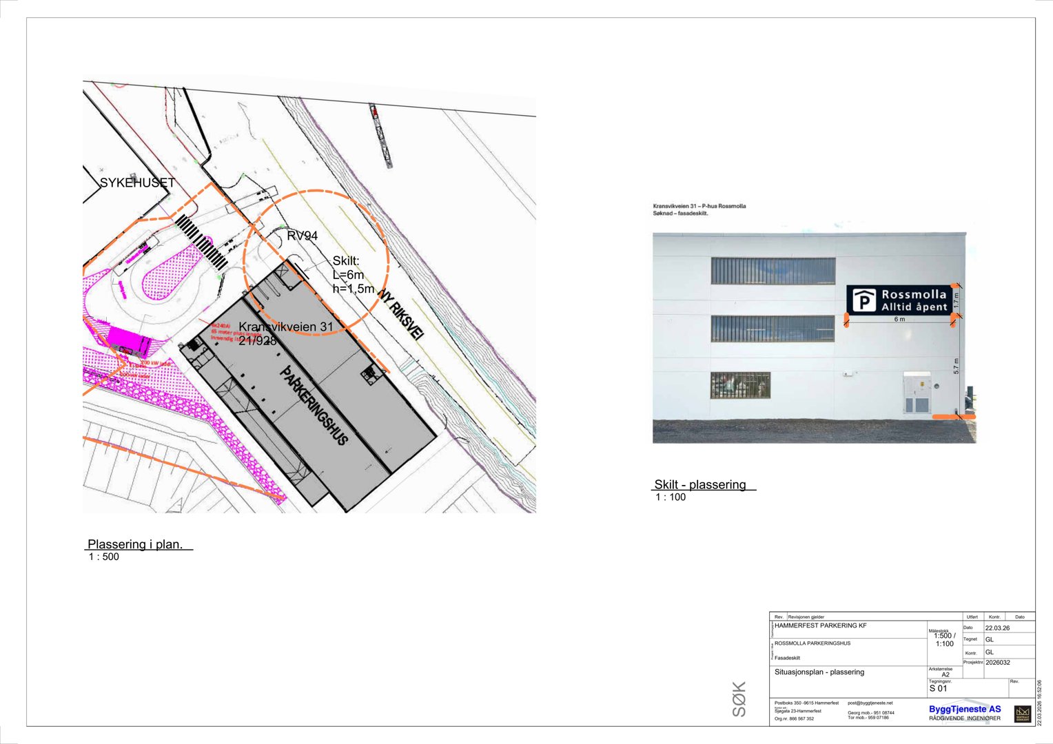 Situasjonsplan som viser plassering av bygningene (parkongshus, sykehus) i forhold til veier (Rv94, Kransvikveien) og eiendomsgrenser.