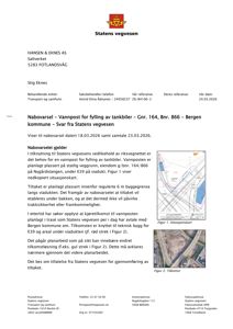 Dokumentet inneholder to kartfigurer: Figur 1 er en situasjonsplan som viser eiendommen og bygningens plassering, og Figur 2 er et kart som viser tilkomstveien til vannposten.