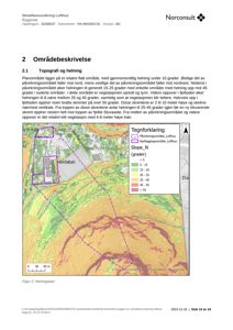 Helningsskart (topografisk kart) som viser terrenget, skrenter og vegetasjon i området for byggesaken.