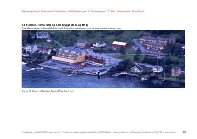 Fotografi av Fjordtun, Rema 1000 og Tolo brygge.