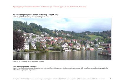 Fotografi som viser et eksisterende bygningsområde (Soltorp) sett fra en vinkel (kjøpesenteret i Straumen).