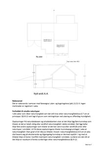 Bildet viser en snittegning (Nytt snitt A-A) av en bygning med mål og etasjeplaner, samt tekster om nabovarsel og naturmangfold.