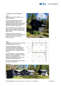 Bildet viser en samling bilder fra en byggesak, inkludert en stabburet, en plantegning av et annekset, og et bilde av dagens tun.