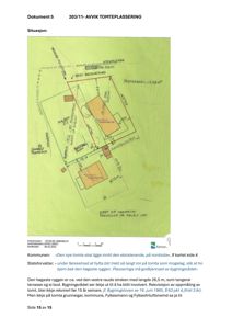 Situasjonsplan som viser tomtens grenser, eksisterende bygninger (hytte og bod), og planlagt plassering av ny tomt.