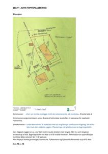 Situasjonsplan som viser tomtens plassering i forhold til eksisterende bygninger og avgrensninger.