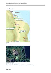 Dokumentet viser en oversiktskart (Fig 0.1) og et flyfoto (Fig 0.2) av et område langs kysten med hytter, veier og en kai. Kartet inneholder topografiske linjer og tekstmerking.