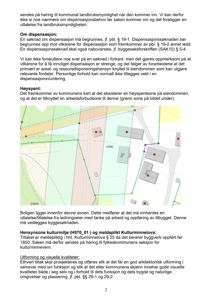 Situasjonsplan som viser eiendommen med overlagte hensynsområder (grønn sone for høyspente, rosa for kulturmiljø) og bygningers plassering.