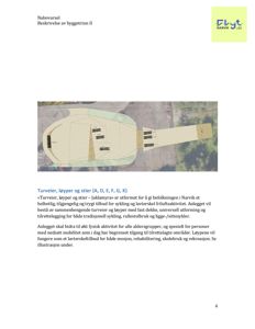 Fotografi av et planlagt anlegg (Turveier, løyper og stier) med tilhørende tekstbeskrivelse.