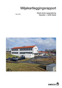 Fotografi av Skjold skole i Rådal, tatt som del av en miljøkartleggingsrapport.