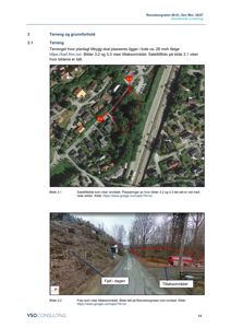 Dokumentasjon av terrengforhold og grunnforhold, bestående av et satellittbilde (Bilde 3.1) og et terrengfoto (Bilde 3.2) som viser tiltaksområdet og omgivelsene.