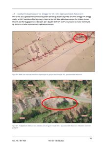 Bildet viser to kart eller flyfotografier med overlagte røde sirkler som markerer bestemte områder, sannsynligvis i forbindelse med en dispensasjonssøknad for VA-anlegg.