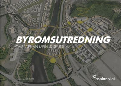 Et flyfoto eller satellittbilde av Melhus sentrum med overlagte gule linjer som viser planlagte eller eksisterende infrastruktur, samt tekst 'BYROMSUTREDNING' og 'OMRÅDEPLAN MELHUS SENTRUM'.