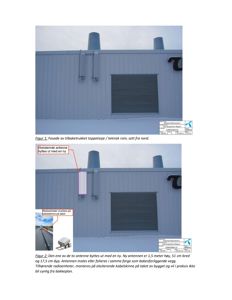 Fotografier av en bygning (tilbaketrukket toppetasje) med tekniske merknader om antenner og radioenheter.