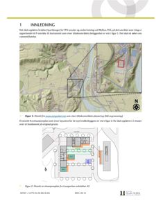 Bildet viser en side fra en byggesak med innledningstekst og to kartutsnitt. Figur 1 er et situasjonskart (fra Norgeskart) som viser plassering av tiltaksområdet i forhold til omgivelsene. Figur 2 er et situasjonsutsnitt som viser layouten for de nye brakkbyggene.