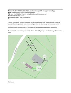 Situasjonsplan som viser tomtens grenser, bygningers plassering, adkomstvei og innmålte avsetninger.