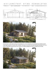 Bildet viser to fotografier av en hytte i en skogskantet, kupert terreng. Det øverste bildet viser hytta med åpne spileskjerm, mens det nedre bildet viser hytta med lukkede spileskjerm. Bildene illustrerer hvordan bygningen ser ut i sin omgivelse.