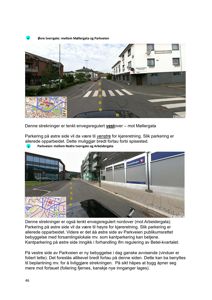 Fotografier av en gatestrekning med forslag til veisystem og parkering