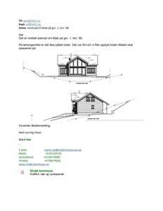 Bildet viser en e-post med to fasadetegninger (opprikk) av en hytte, sett fra ulike vinkler.