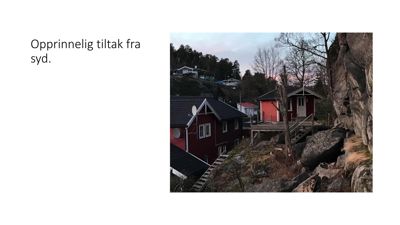 Fotografi av eksisterende bygninger (røde hytter) sett fra sør, med tekstbeskrivelsen 'Opprinnelig tiltak fra syd'.