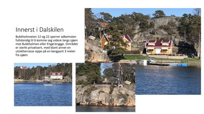 Fotografier av eksisterende hus og utsikt i Dalskilen