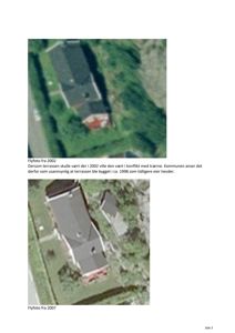 Bildet viser to flyfotografier av en bygning tatt i 2002 og 2007. Bildene er brukt i en byggesak for å dokumentere bygningens utseende og plassering over tid.