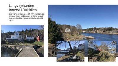 Fotografier av eiendom og omgivelser langs sjøkanten i Dalskilen, inkludert en hovedbilde og tre mindre innfelt bilder.
