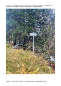 Fotografi av et skilt ved Velledalen Vasslag med tilhørende tekst om forureining.