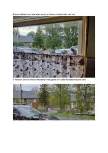 Fotografi av utsikt fra et vindue, som viser nabobygning (Heimro Hostel), motorcykler og en person.