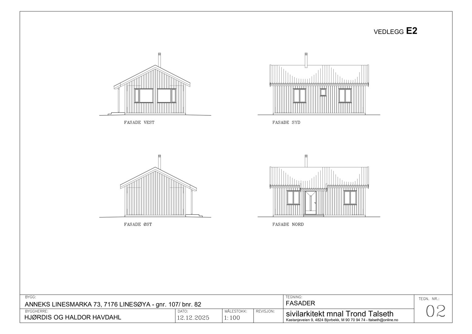Fasadetegning som viser oppriss av bygningens sider (Nord, Syd, Vest, Øst) med vinduer og takform.