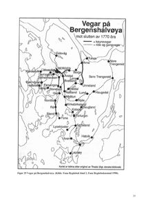 Kart over vegnettet på Bergenshalvøya mot slutten av 1770-åra, med stednavn og vegtyper.