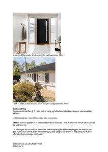 To foton av en bolig: øvre bilde viser innsiden av en dør i første etasje, nederste bilde viser utsiden av samme dør og fasaden.