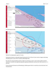 Bildet viser to skjermdump fra et GIS-system (Geografisk informasjonssystem) som viser situasjonsplaner for eiendom. Det er markert områder for flom og vannstigning.