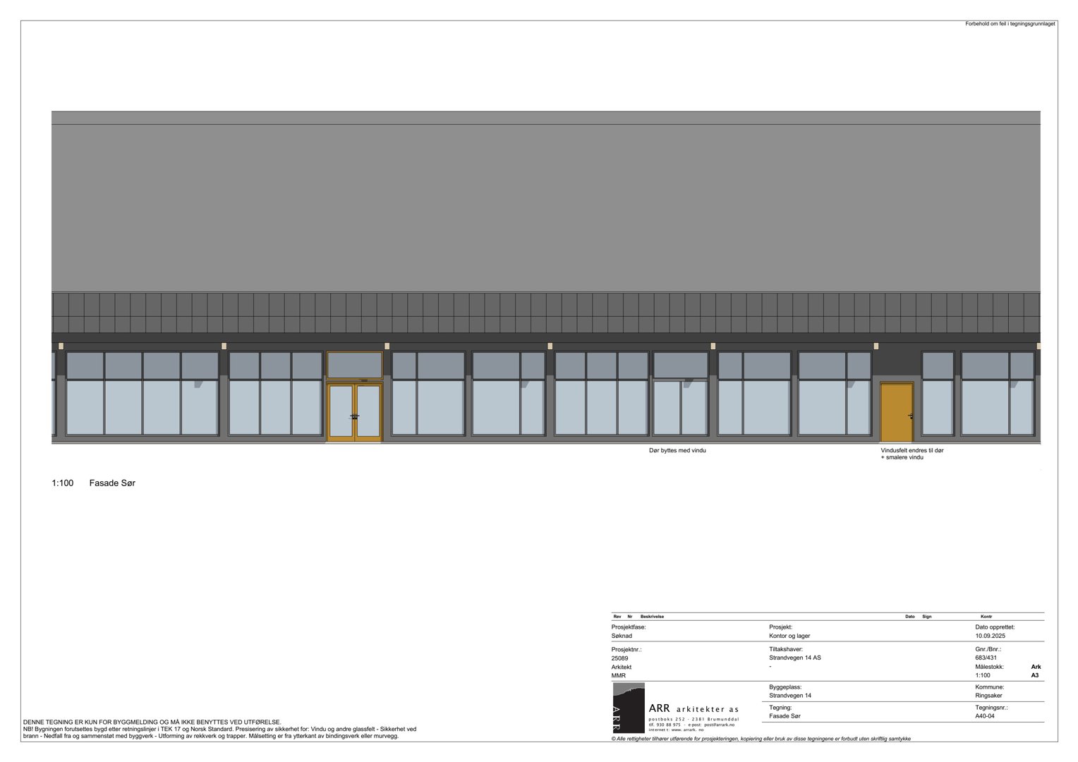 Fasadetegning som viser bygningens utseende sett fra sør (Sør), med dører og vinduer.