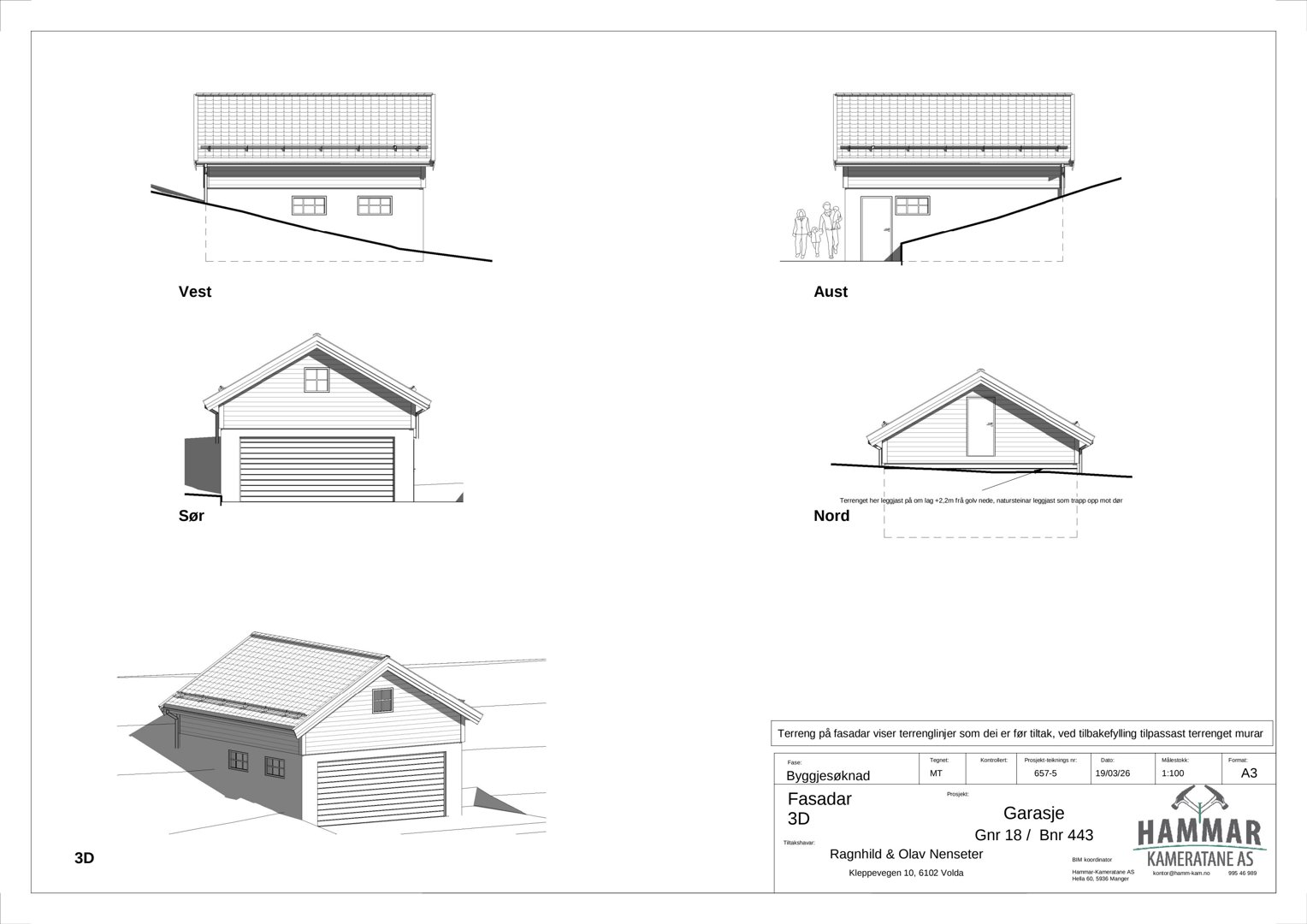 Fasadetegning som viser bygningens utseende fra fire sider (Vest, Aust, Sør, Nord) med tegnet terrengprofil.